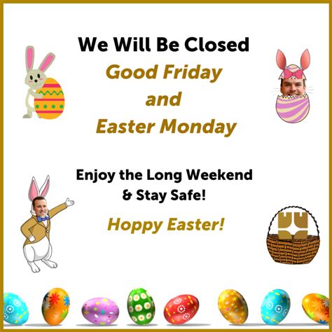 closed good friday and easter monday